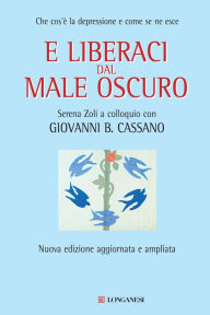 Title: E liberaci dal male oscuro, Author: Giovanni B. Cassano