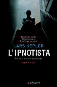 Title: L'ipnotista, Author: Lars Kepler