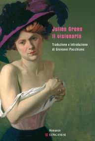 Title: Il visionario, Author: Julien Green