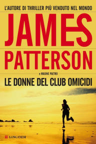 Title: Le donne del Club Omicidi (4th of July), Author: James Patterson