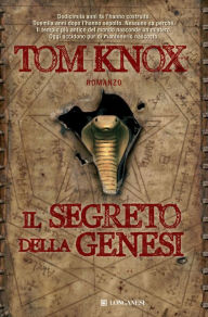 Title: Il segreto della Genesi, Author: Tom Knox