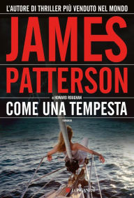 Title: Come una tempesta, Author: James Patterson