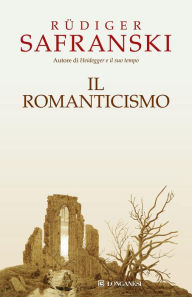 Title: Il Romanticismo, Author: Rudiger Safranski