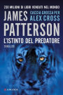 L'istinto del predatore: Un caso di Alex Cross