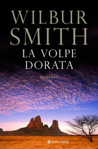 Title: La volpe dorata (Golden Fox), Author: Wilbur Smith