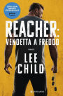 Vendetta a freddo: Le avventure di Jack Reacher