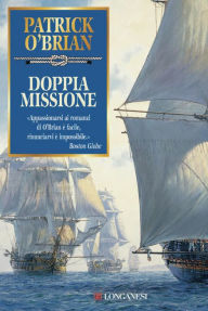 Title: Doppia missione: Un'avventura di Jack Aubrey e Stephen Maturin - Master & Commander, Author: Patrick O'Brian