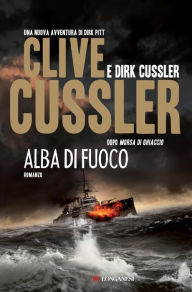 Title: Alba di fuoco (Crescent Dawn), Author: Clive Cussler