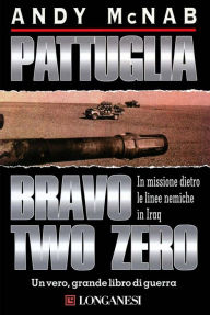 Title: Pattuglia Bravo Two Zero, Author: Andy McNab