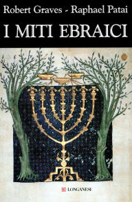 Title: I miti ebraici, Author: Robert Graves