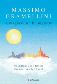 Title: La magia di un buongiorno, Author: Massimo Gramellini