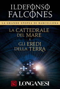 Title: La cattedrale del mare e Gli eredi della terra, Author: Ildefonso Falcones