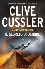 Title: Il segreto di Osiride: NUMA files - Le avventure di Kurt Austin e Joe Zavala, Author: Clive Cussler