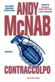 Title: Contraccolpo: Le avventure di Nick Stone, Author: Andy McNab