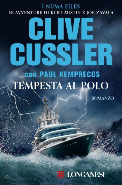 Tempesta al Polo: NUMA files - Le avventure di Kurt Austin e Joe Zavala