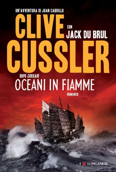 Oceani in fiamme: Oregon Files - Le avventure del capitano Juan Cabrillo