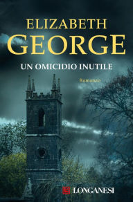 Title: Un omicidio inutile, Author: Elizabeth Susan George