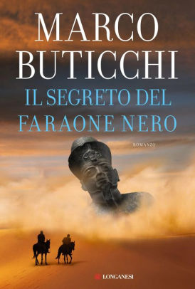 Il Segreto Del Faraone Nero By Marco Buticchi Nook Book Ebook Barnes Noble