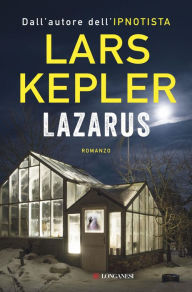 Title: Lazarus: Le indagini di Joona Linna, Author: Lars Kepler