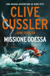 Title: Missione Odessa (Odessa Sea), Author: Clive Cussler