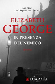 Title: In presenza del nemico, Author: Elizabeth George