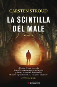 Title: La scintilla del male, Author: Carsten Stroud