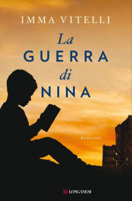 Title: La guerra di Nina, Author: Imma Vitelli