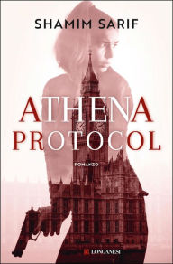 Title: Athena Protocol, Author: Shamim Sarif