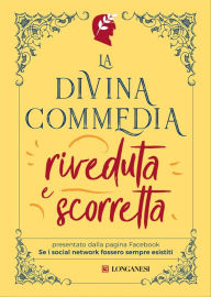 Title: La Divina Commedia riveduta e scorretta, Author: se i social network...