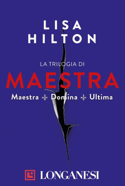 La trilogia di Maestra: Domina, Maestra, Ultima