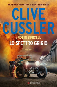 Title: Lo Spettro grigio, Author: Clive Cussler