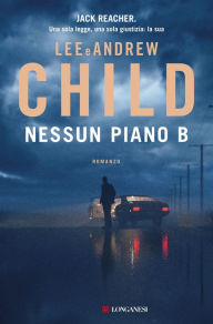 Title: Nessun piano B, Author: Lee Child