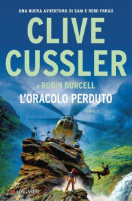 Textbook download free pdf L'oracolo perduto English version by Clive Cussler, Robin Burcell