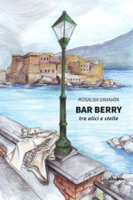 Title: Bar Berry, Author: ???????Rosalba Granata