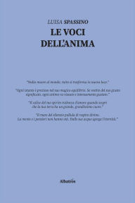 Title: Le voci dell'anima, Author: ???????Luisa Carmen Teresa Spassino