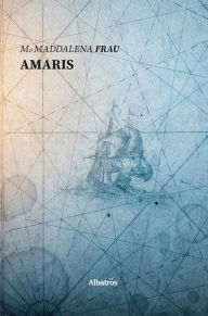 Title: Amaris, Author: Maddalena Frau