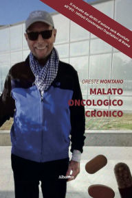 Title: Malato oncologico cronico, Author: Oreste Montano