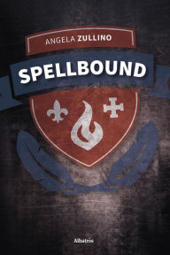 Title: Spellbound, Author: Angela Zullino