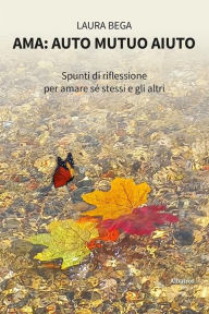 Title: AMA: Auto Mutuo Aiuto, Author: Laura Bega
