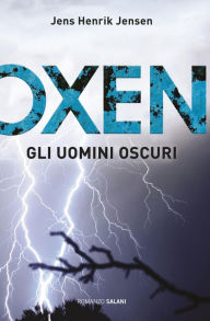 Title: Oxen. Gli uomini oscuri, Author: Jens Henrik Jensen