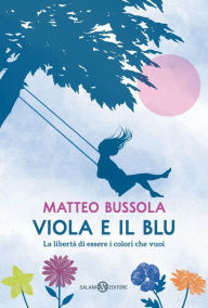 Title: Viola e il Blu, Author: Matteo Bussola