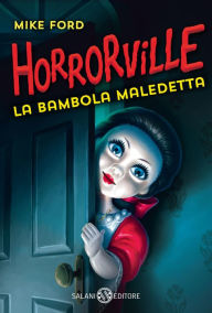 Title: Horrorville. La bambola maledetta, Author: Mike Ford