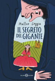 Title: Il segreto del gigante, Author: Matteo Goggia