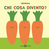 Title: Che cosa divento?, Author: Shimizu