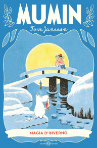 Title: Mumin. Magia d'inverno, Author: Tove Jansson