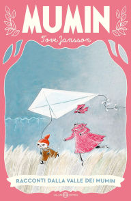 Title: Racconti dalla valle dei Mumin, Author: Tove Jansson