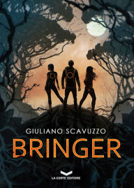 Title: BRINGER, Author: Giuliano Scavuzzo