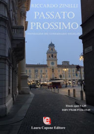 Title: Passato prossimo: Un'indagine del Commissario Melegari, Author: utente