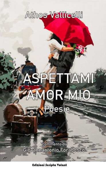 Aspettami amor mio: Poesie