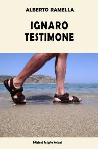 Title: Ignaro testimone, Author: Alberto Ramella